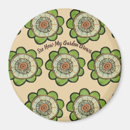 Íman Magnet Round - Veja Como Meu Jardim Cresce