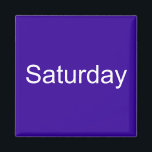 Íman Magnet Sábado<br><div class="desc">Sábado Magnet. Use este ímã para identificar ou categorizar.</div>