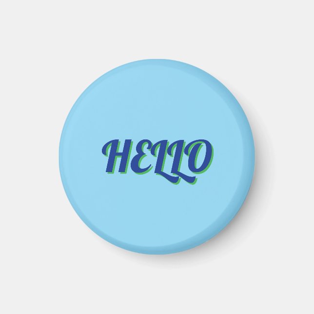 ÍMAN MAGNET WITH HELLO (Frente)