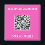 Íman Magneta de código QR com texto personalizado - Esc<br><div class="desc">Escolha Cores e Fonte - Imagens com as Informações Especiais sobre o Código QR e o Texto Personalizado Presente do Magnete Moderno - Adicionar o Código QR - Imagem ou Logotipo - Foto / Texto - Nome ou outras informações / mensagem - Redimensionar e Mover ou Remover / Adicionar Elementos...</div>