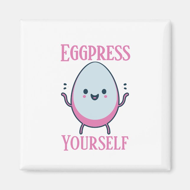 Íman Magneta Engraçada "Eggpress Yourself" (Frente)
