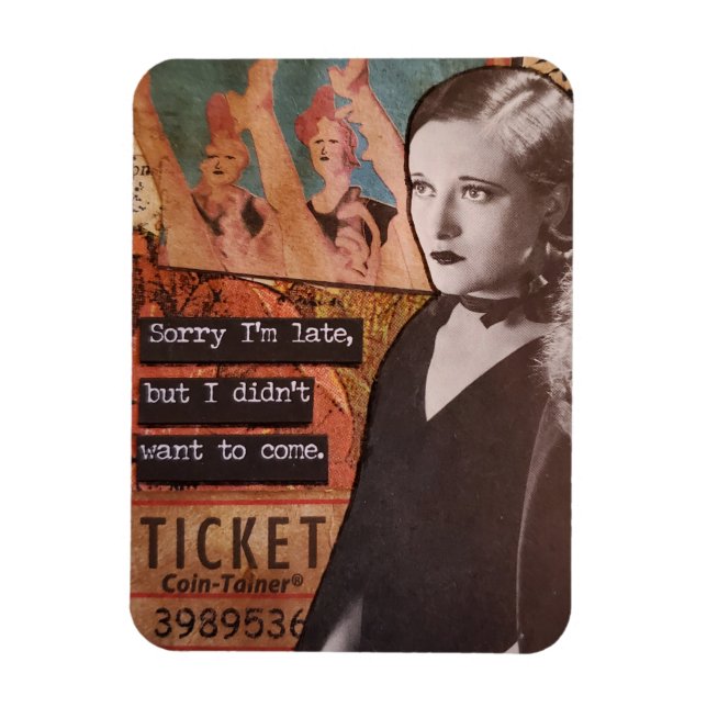 Íman Magneta Snarky, desculpe, estou atrasado, não quer (Vertical)