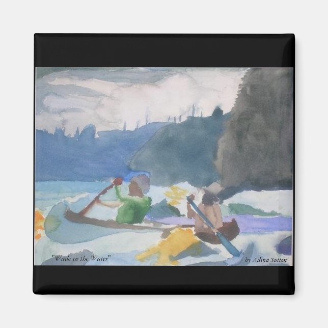 Íman Magneta "Wade in the Water" (Frente)