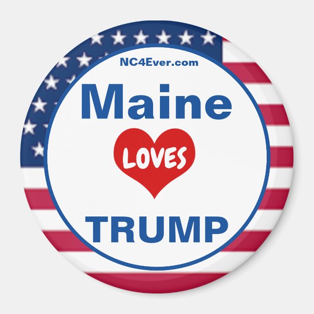 Íman Maine LOVES TRUMP Fridge Patriotic (Frente)
