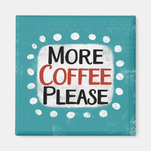 Íman Mais Café Por Favor Refrigerador