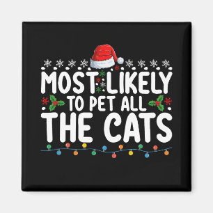 Íman Mais Propenso a Acariciar Todos os Gatos Natal Fam