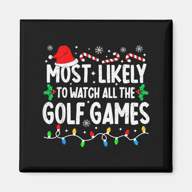 Íman Mais Propenso a Assistir a Todos os Jogos de Golfe (Frente)
