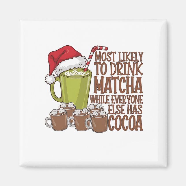 Íman Mais Propenso a Beber Matcha e Assistir Elf no Nat (Frente)