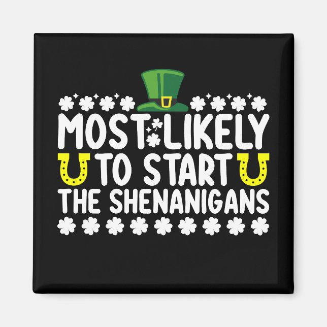 Íman Mais Propenso a Começar as Travessuras St Patricks (Frente)