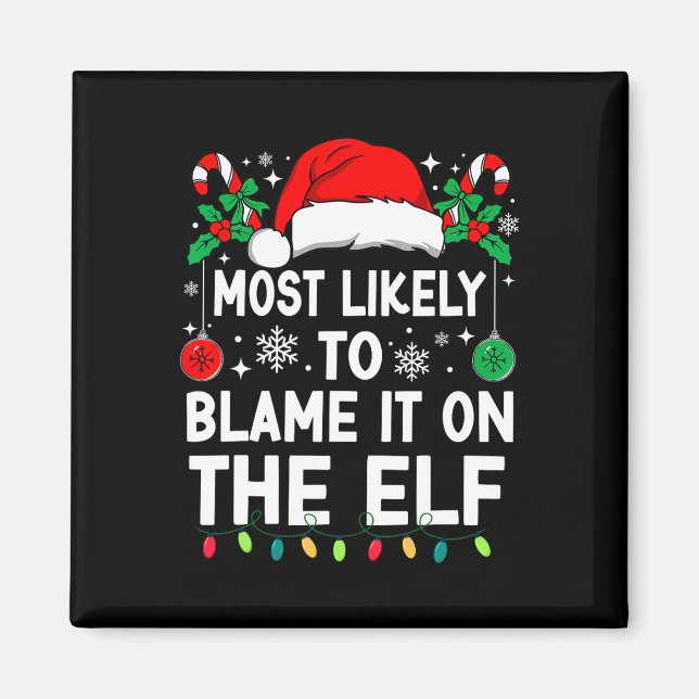 Íman Mais Propenso a Culpar o Elfo no Natal Correspondê (Frente)