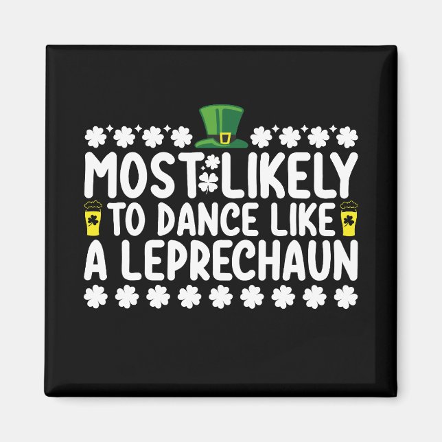 Íman Mais Propenso a Dançar Como Um Duende St Patricks (Frente)
