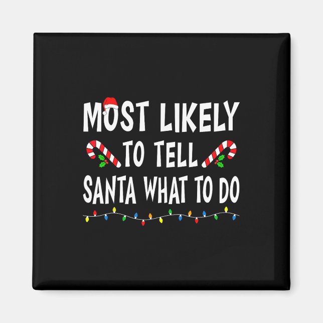 Íman Mais Propenso a Dizer ao Papai Noel o Que Fazer Fa (Frente)