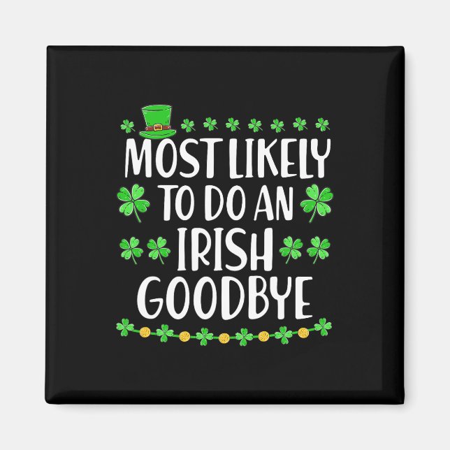 Íman Mais Propenso a Fazer um Adeus Irlandês 1  (Frente)