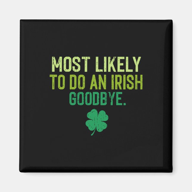 Íman Mais Propenso a Fazer um Adeus Irlandês 5  (Frente)
