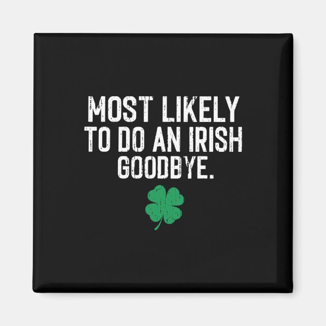 Íman Mais Propenso a Fazer um Adeus Irlandês 9  (Frente)