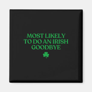 Íman Mais Propenso a Fazer um Adeus Irlandês Engraçado 