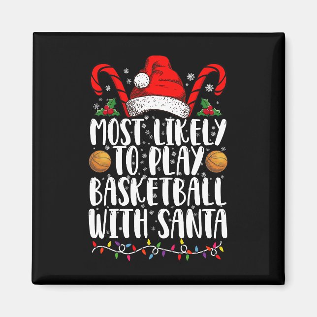 Íman Mais Propenso a Jogar Basquete com o Papai Noel no (Frente)