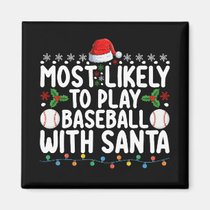 Íman Mais Propenso a Jogar Beisebol com o Papai Noel no