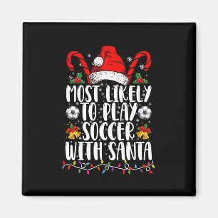 Íman Mais Propenso a Jogar Futebol com o Papai Noel Fam