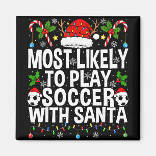 Íman Mais Propenso a Jogar Futebol com Papai Noel Engra