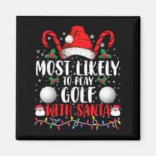 Íman Mais Propenso a Jogar Golfe com o Papai Noel Famíl