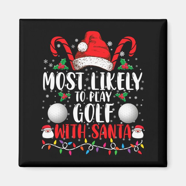 Íman Mais Propenso a Jogar Golfe com o Papai Noel Famíl (Frente)