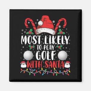 Íman Mais Propenso a Jogar Golfe com o Papai Noel Famíl