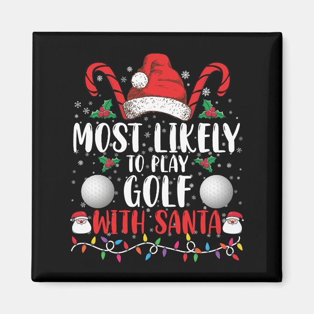 Íman Mais Propenso a Jogar Golfe com o Papai Noel Famíl (Frente)
