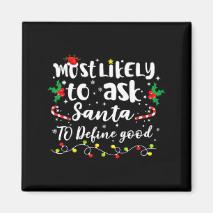 Íman Mais Propenso a Pedir ao Papai Noel para Definir u