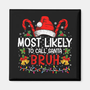 Íman Mais Provável De Chamar Papai Noel De Bruh Natal D