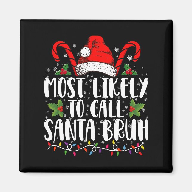 Íman Mais Provável de Chamar Papai Noel de Tiozinho Eng (Frente)