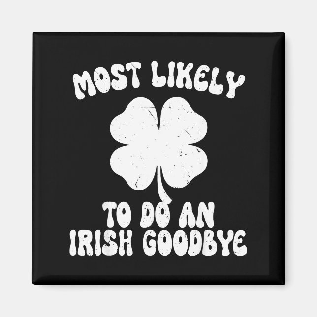 Íman Mais provável de fazer um adeus irlandês engraçado (Frente)