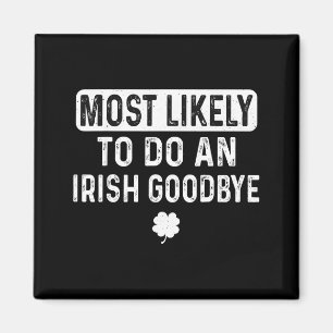 Íman Mais provável de fazer um adeus irlandês engraçado