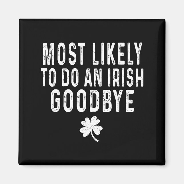Íman Mais provável de fazer um adeus irlandês engraçado (Frente)