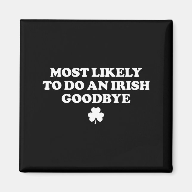 Íman Mais provável de fazer um adeus irlandês engraçado (Frente)