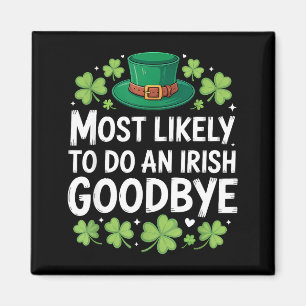 Íman Mais provável de fazer um adeus irlandês engraçado