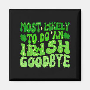 Íman Mais provável de fazer um adeus irlandês groovy st