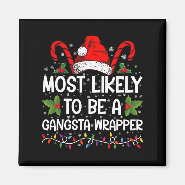 Íman Mais Provável É Um Xmas Da Família Gangsta Wrapper (Frente)