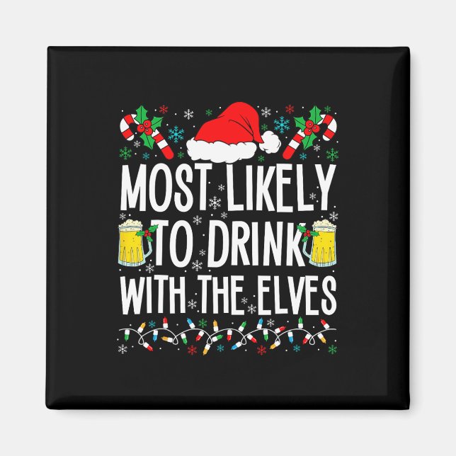 Íman Mais Provável Para Beber Com O Elves Elf Engraçado (Frente)