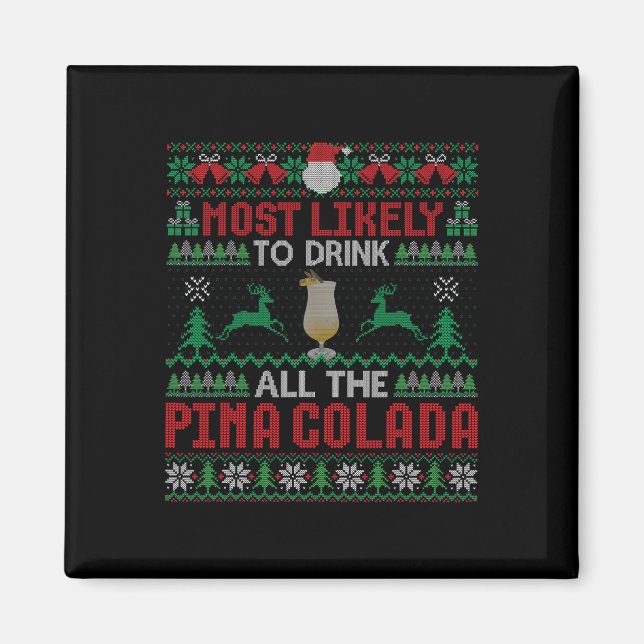 Íman Mais Provável Para Beber Todo O Cocktail Pina Cola (Frente)