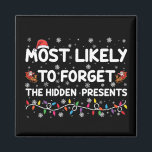 Íman Mais Provável Para Esquecer O Xmas Oculto<br><div class="desc">Mais Provável Para Esquecer O Xmas Oculto</div>