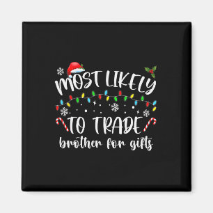 Íman Mais Provável Para Trocar Irmão Por Gifts Family C