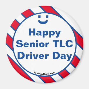 Íman Mais velho Feliz TLC Driver Day Smile Divertido