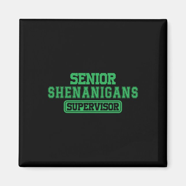 Íman Mais velho Shenanigans Shenanigans Supervisor Coor (Frente)