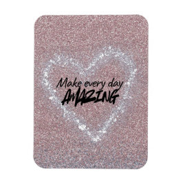 Íman Make every day Amazing