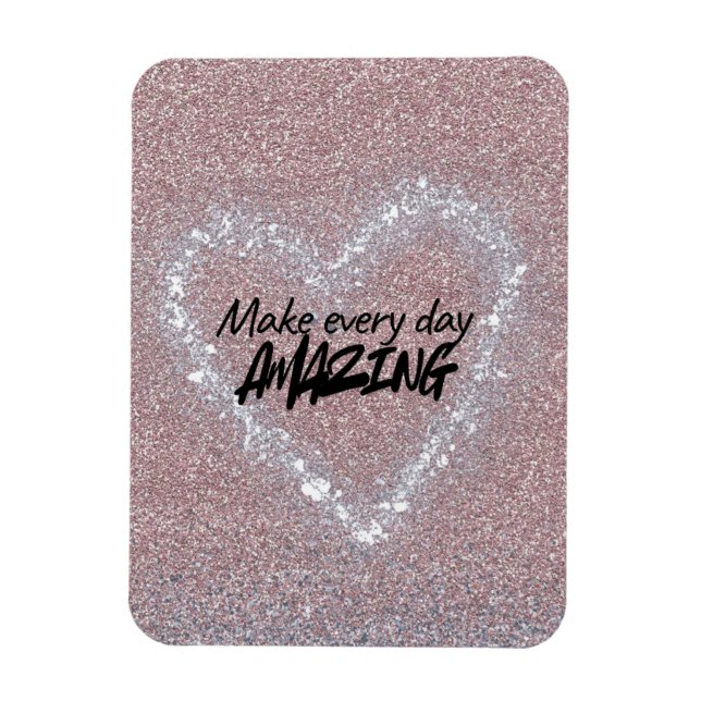 Íman Make every day Amazing (Vertical)