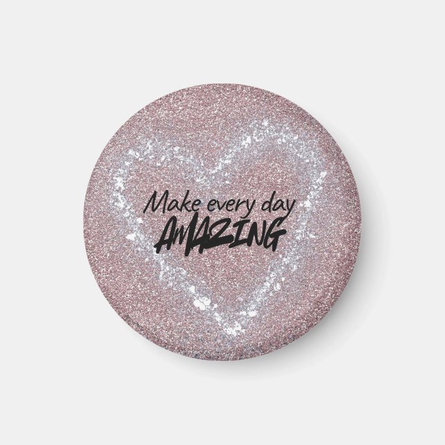 Íman Make every day Amazing Magnet (Frente)