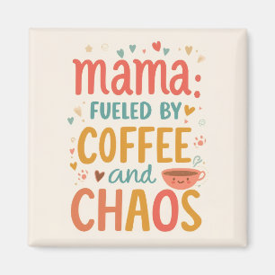 Íman Mama Energizada Por Café E Caos Fridge Divertido