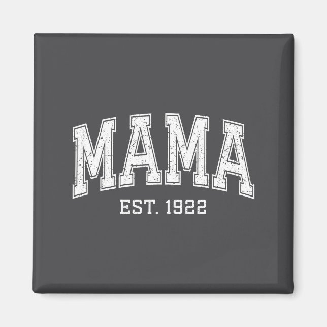Íman Mama Est 1922 Mom D Mothers Day Ized  (Frente)