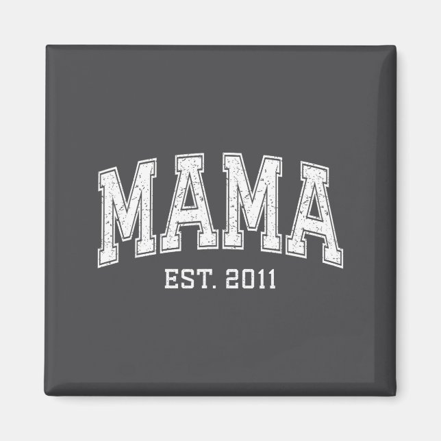 Íman Mama Est 2011 Mom D Mothers Day Ized  (Frente)